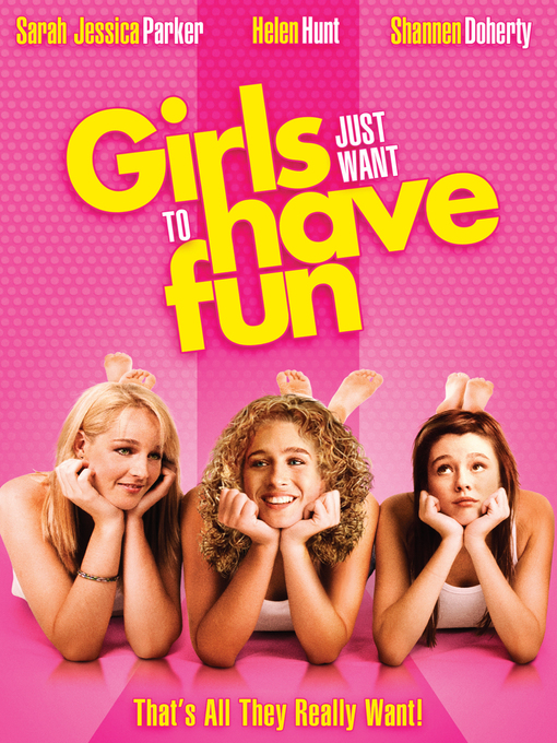Cover image for Girls Just Want to Have Fun