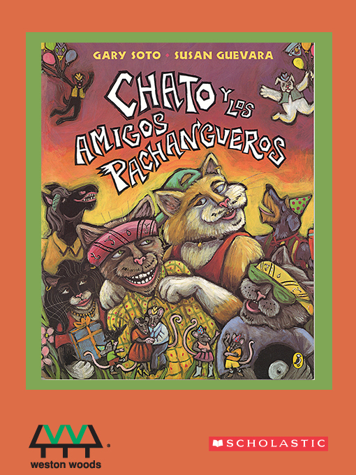 Español - Chato y Los Amigos Pachangueros - Salt Lake County Library  Services - OverDrive