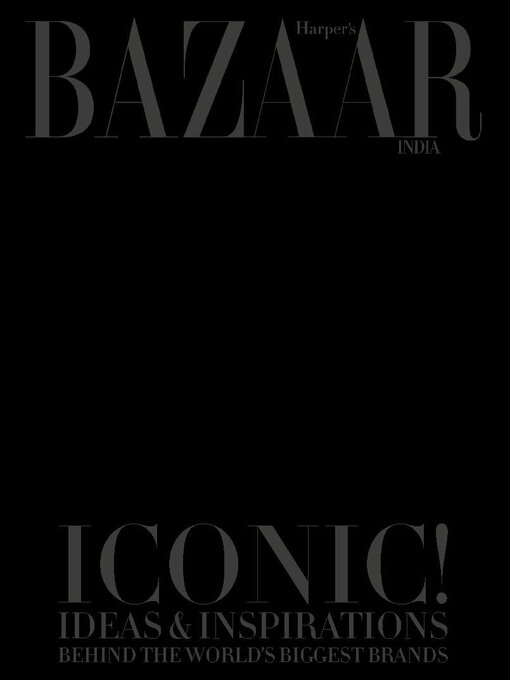 Harpeŕђةs bazaar india-iconic! ideas & inspirations behind the world́ђةs biggest brand cover image