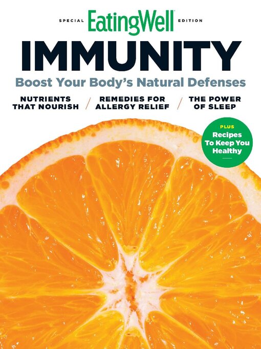 Eatingwell immunity: boost your body's natural defenses cover image