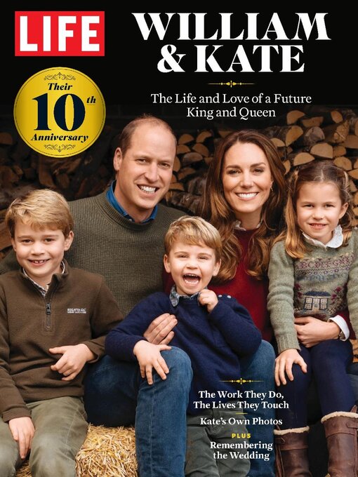 Life prince william & princess kate 10 years later cover image