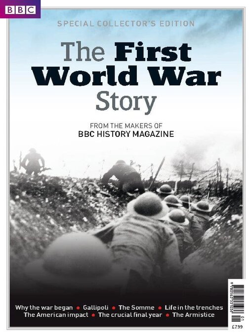 The first world war story - from the makers of bbc history magazine cover image
