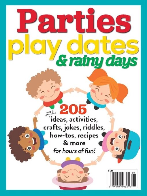 Parties, Play Dates and Rainy Days