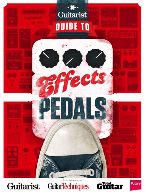 Guitarist presents - guide to effects pedals cover image