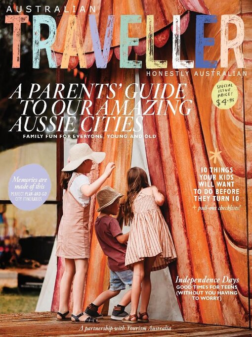 Australian traveller: special edition - a parents' guide to our amazing aussie cities, june-december 2021 cover image