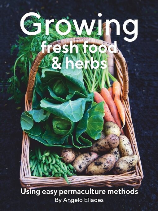 Growing fresh foods & herbs cover image