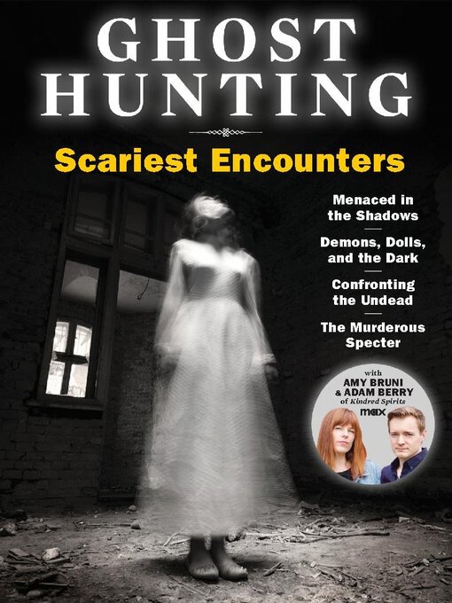 Ghost hunting scariest encounters cover image