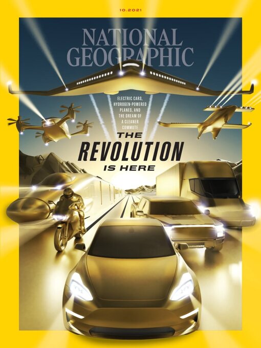 Cover of National Geographic magazine. Illustration of golden colored cars and planes moving towards the front