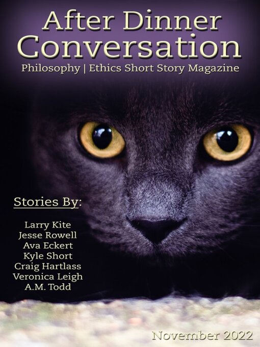 After Dinner Conversation: Philosophy | Ethics Short Story Magazine - Pikes  Peak Library District - OverDrive