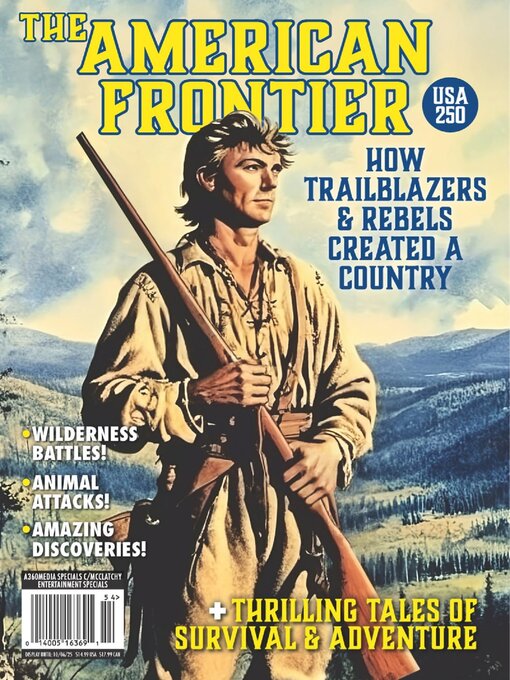 The American Frontier: How Trailblazers &amp; Rebels Created A Country