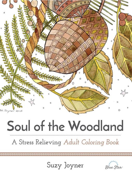 Soul of the woodland: a stress relieving adult coloring book cover image