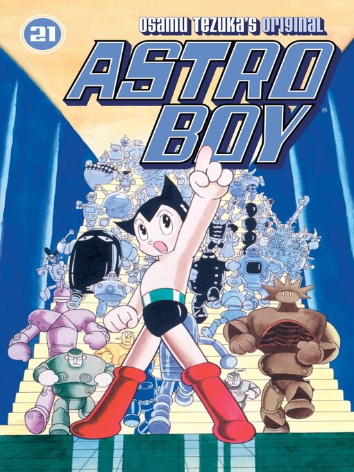 Astro Boy (2002), Volume 21 - National Library Board Singapore - OverDrive