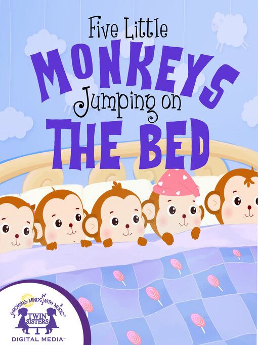Five Little Monkeys Jumping On The Bed - Carnegie Library of Pittsburgh - OverDrive Five Little Monkeys Jumping On The Bed - Carnegie Library of Pittsburgh - OverDrive