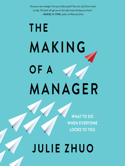 The Making of A Manager