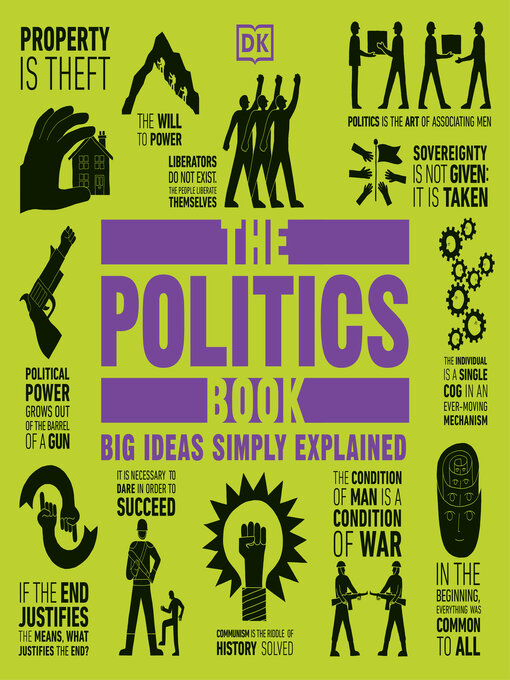The Politics Book Big Ideas Simply Explained