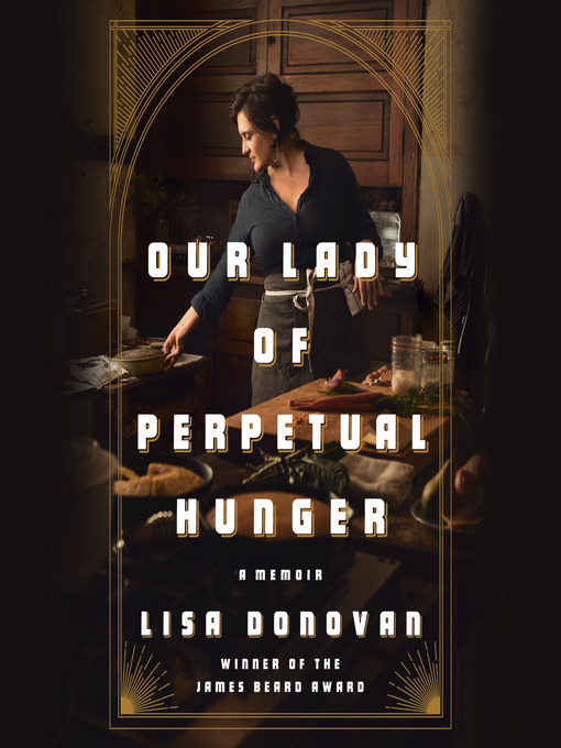 Our Lady of Perpetual Hunger by Lisa Donovan Our Lady of Perpetual Hunger by Lisa Donovan