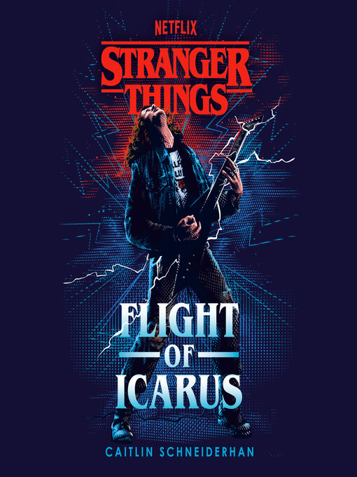 Stranger Things: Flight Of Icarus - By Caitlin Schneiderhan