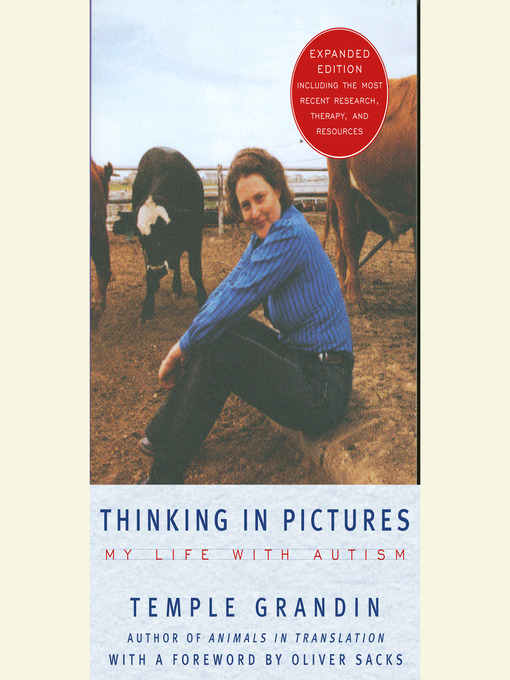 Thinking in Pictures My Life with Autism