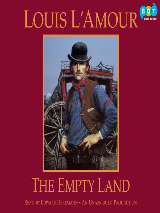 The Empty Land - A novel by Louis L'Amour