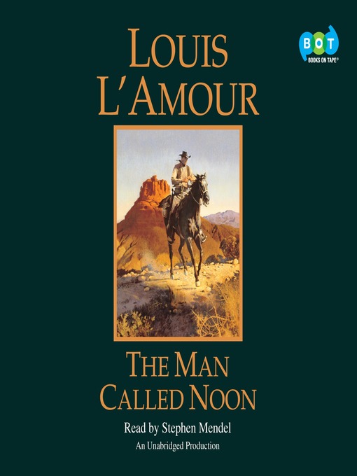 Louis L'Amour's Lost Treasures: The Man Called Noon (Louis l'Amour's Lost  Treasures) (Paperback) 