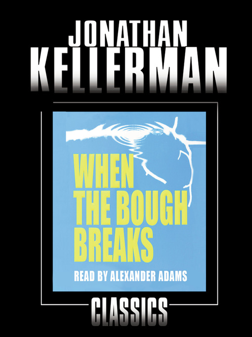 when the bough breaks kellerman novel