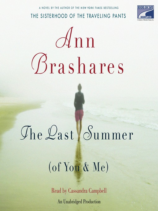 The Last Summer (Of You and Me) - Lincoln City Libraries - OverDrive