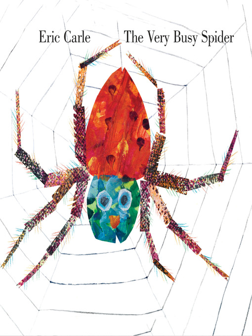 The Very Busy Spider - NC Kids Digital Library - OverDrive