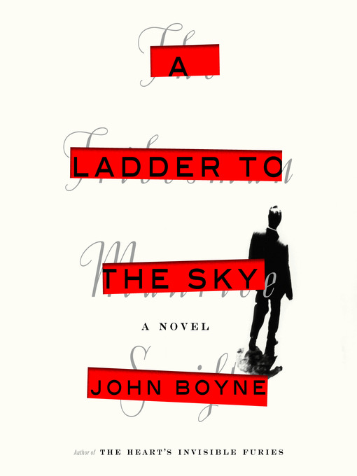 A Ladder to the Sky | Edmonton Public Library | BiblioCommons