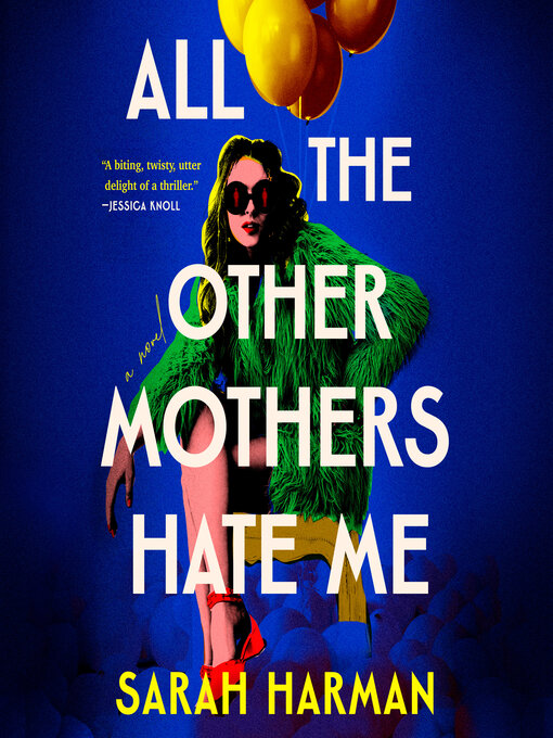 Cover Image of All the other mothers hate me