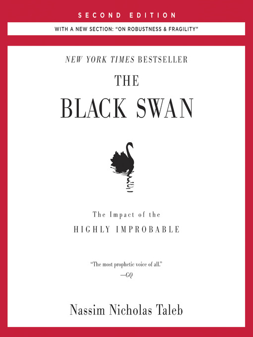 The Black Swan: The Impact of the Highly Improbable - National Library Board Singapore OverDrive