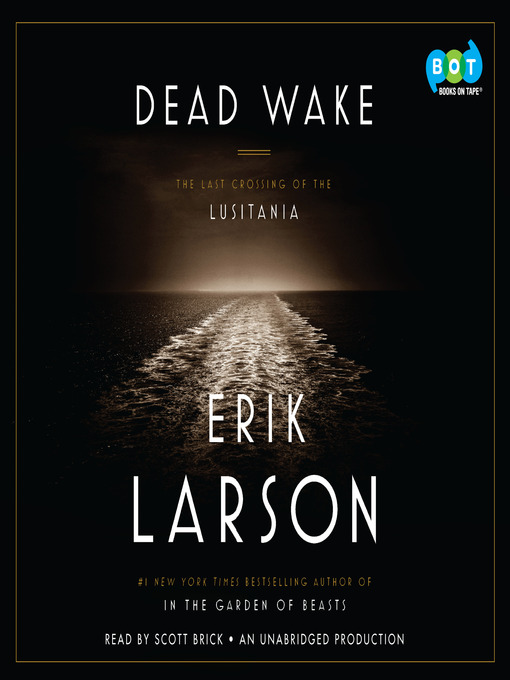 DEAD WAKE by Erik Larson