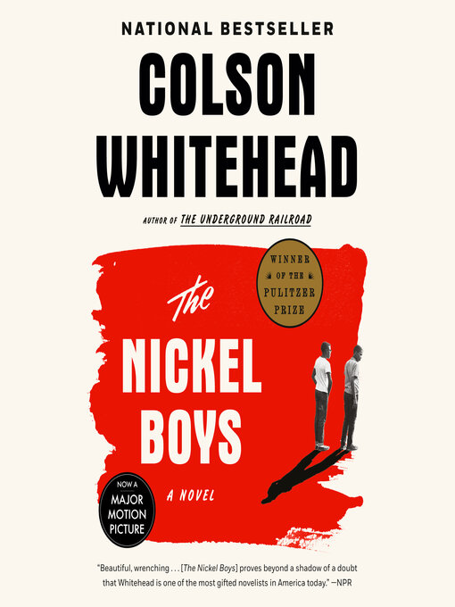 Title details for The Nickel Boys by Colson Whitehead - Available