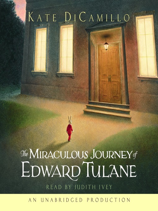 The Miraculous Journey of Edward Tulane Listening Books OverDrive