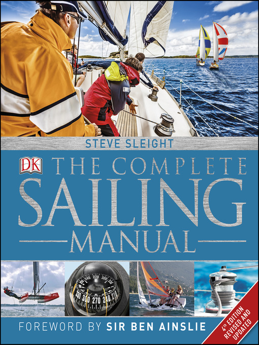 Always Available The Complete Sailing Manual Harris County Public Library Overdrive