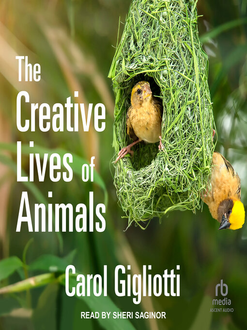 The Creative Lives of Animals - Moreton Bay Libraries - OverDrive