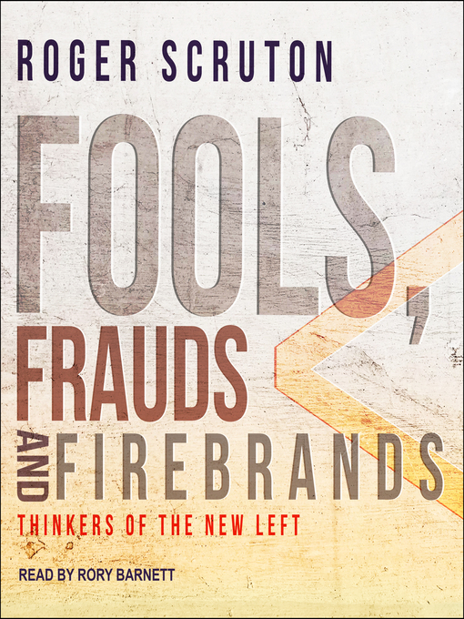 fools frauds and firebrands by roger scruton