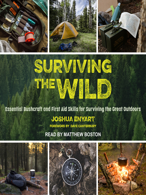 Surviving the Wild - San Francisco Public Library - OverDrive