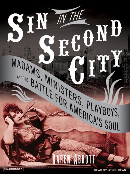 sin in the second city by karen abbott