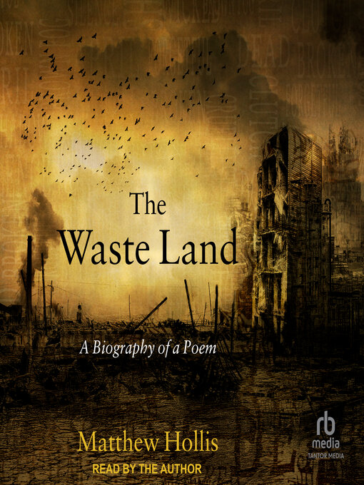 The Waste Land - Los Angeles Public Library - OverDrive