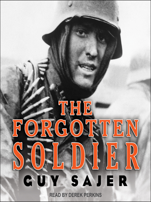 The Forgotten Soldier by Guy Sajer