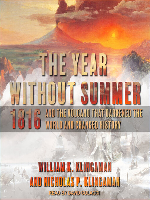 The Year Without Summer - Las Vegas-clark County Library District 