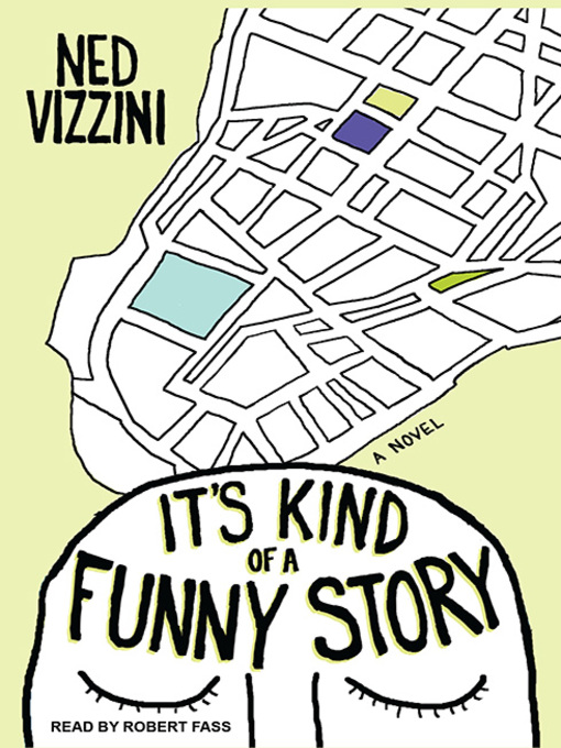 It's Kind of a Funny Story - CLEVNET - OverDrive It's Kind of a Funny Story - CLEVNET - OverDrive