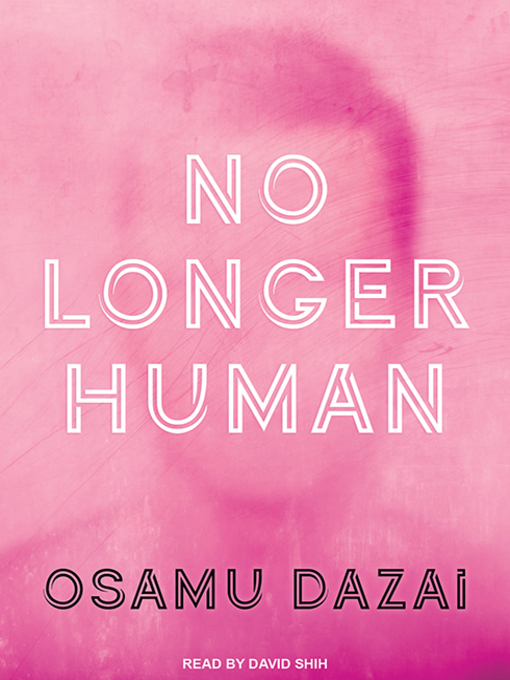 No Longer Human National Library Board Singapore Overdrive