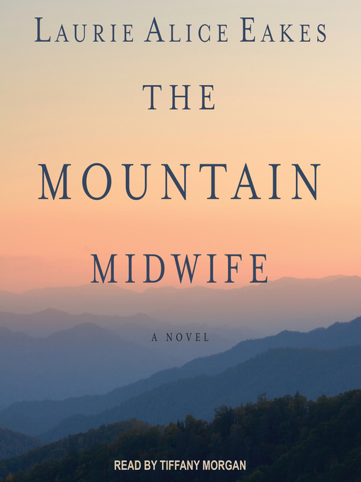 The Mountain Midwife by Laurie Alice Eakes