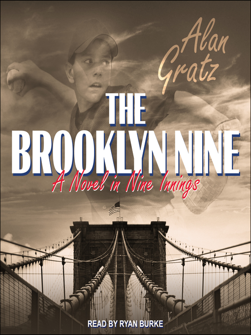 the brooklyn nine a novel in nine innings alan gratz