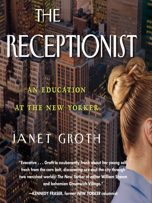 The Receptionist An Education At The New Yorker
