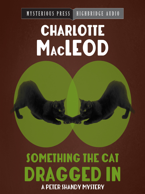 Something The Cat Dragged In - Multnomah County Library - Overdrive