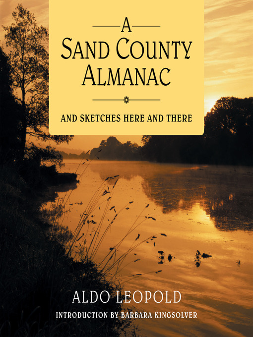 Cover art of A Sand County Almanac: And Sketches Here and There by Aldo Leopold and Cassandra Campbell