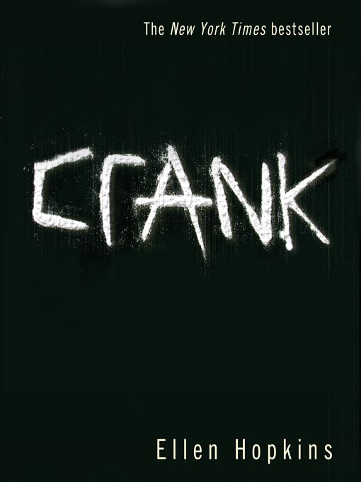 crank by ellen hopkins crank by ellen hopkins