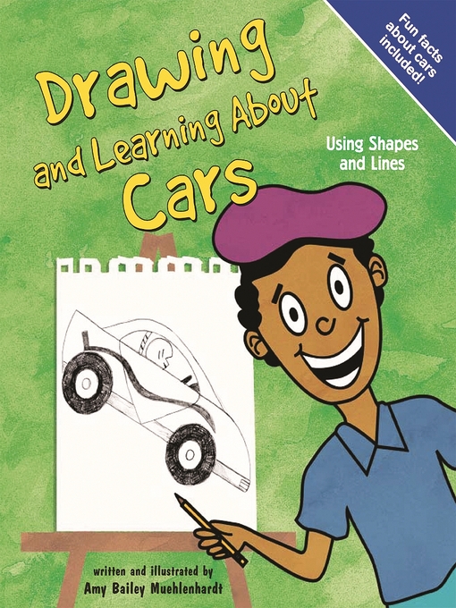 drawing and learning about cars ok virtual library overdrive title details for drawing and learning about cars by amy bailey muehlenhardt wait list